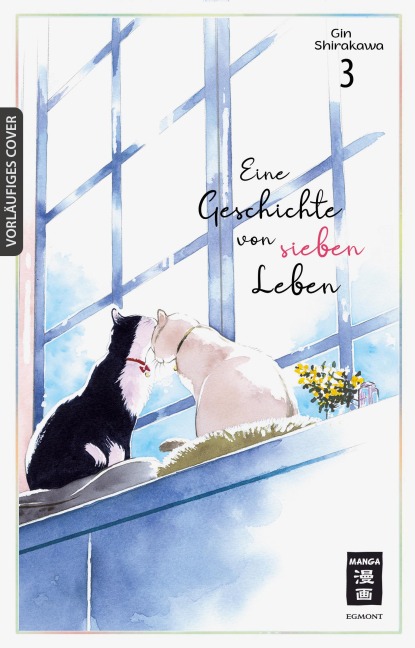 Eine Geschichte von sieben Leben 03 - Gin Shirakawa