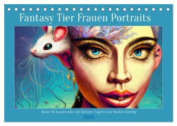 Cover-Bild zum Titel 'Fantasy Tier Frauen Portraits (Tischkalender 2026 DIN A5 quer), CALVENDO Monatskalender' von 'Marlise Gaudig'
