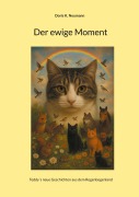Cover-Bild zum Titel 'Der ewige Moment' von 'Doris K. Neumann'