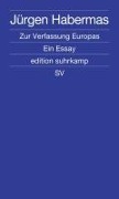 Zur Verfassung Europas - Jürgen Habermas