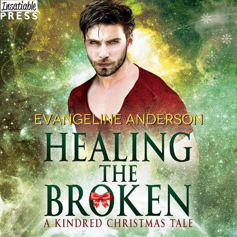 Healing the Broken - Evangeline Anderson