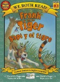 Cover-Bild zum Titel 'Frank and the Tiger/Sapi y El Tigre' von 'Dev Ross'