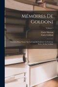 Cover-Bild zum Titel 'Mémoires De Goldoni: Précédes D'une Notice Sur La Comédie Italienne Au Seizième Siècle, Et Sur Goldoni; Volume 1' von 'Carlo Goldoni, Carlo Moreau'