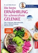 Cover-Bild zum Titel 'Die beste Ernährung für schmerzfreie Gelenke' von 'Meike Diessner'