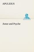 Amor und Psyche - Apuleius