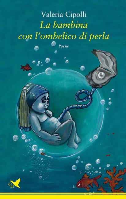 La bambina con l'ombelico di perla - Valeria Cipolli
