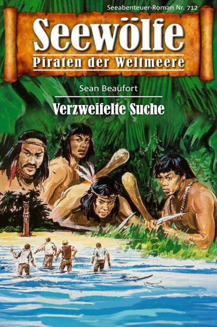 Seewölfe - Piraten der Weltmeere 712 - Sean Beaufort