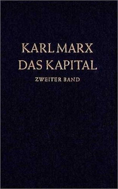 Das Kapital 2. Kritik der politischen Ökonomie - Karl Marx