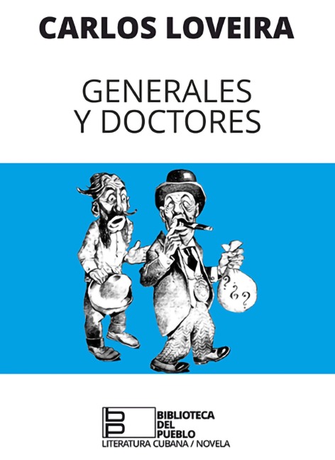 Generales y doctores - Carlos Loveira