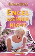 Cover-Bild zum Titel 'Engel weinen nicht' von 'Omnec Onec, Anja Schäfer'