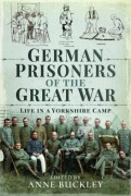 Cover-Bild zum Titel 'German Prisoners of the Great War' von 'Anne Buckley'