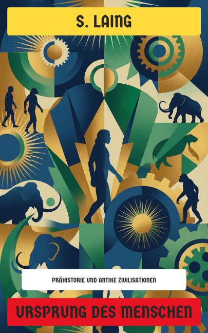 Ursprung des Menschen - S. Laing