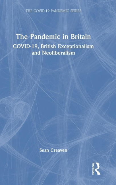 The Pandemic in Britain - Sean Creaven