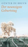 Cover-Bild zum Titel 'Der neunzigste Geburtstag' von 'Günter de Bruyn'