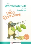 Cover-Bild zum Titel 'Das Wortschatzheft mit Rico Schnabel - für die Grundschule (10er-Set)' von 'Ute Wetter, Karl Fedke'