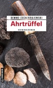 Cover-Bild zum Titel 'Ahrtrüffel' von 'Marion Demme-Zech, Frank Krajewski'