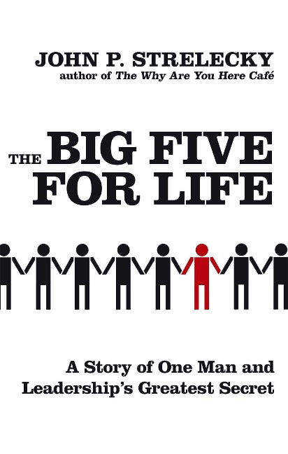 The Big Five for Life - John P. Strelecky