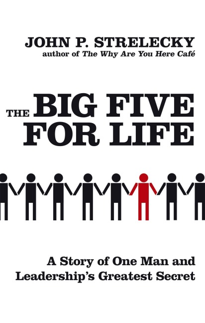 The Big Five for Life - John P. Strelecky