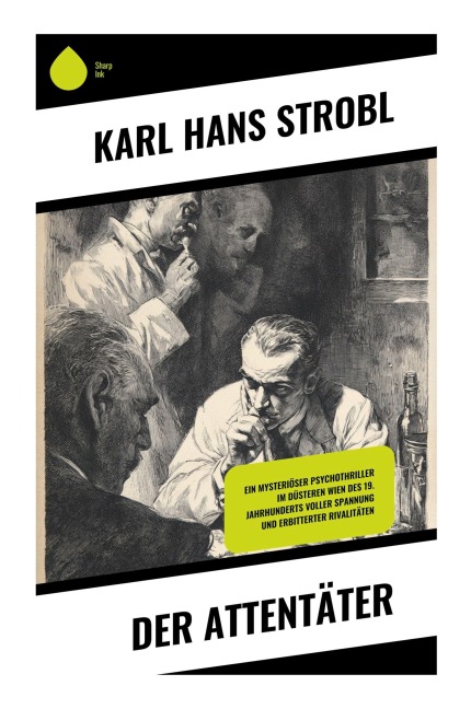 Der Attentäter - Karl Hans Strobl