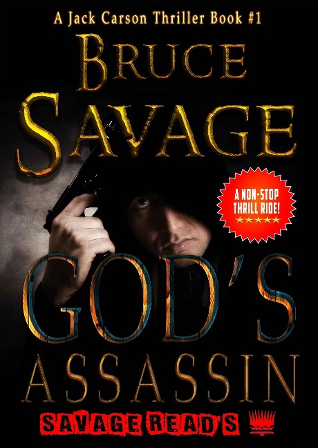 God's Assassin (Jack Carson thriller series., #1) - Bruce Savage