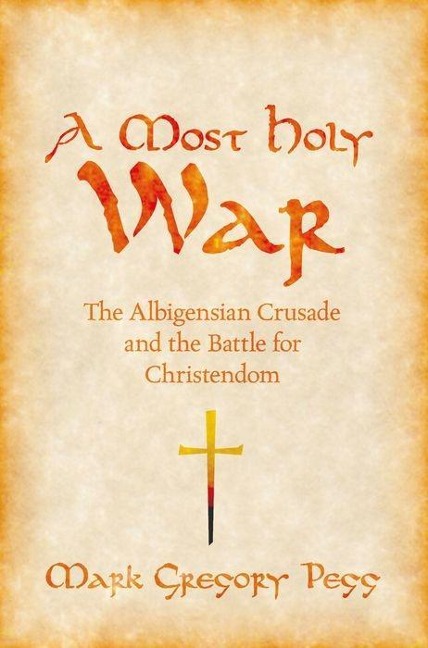 A Most Holy War - Mark Gregory Pegg