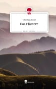 Cover-Bild zum Titel 'Das Flüstern. Life is a Story - story.one' von 'Sebastian Bauer'