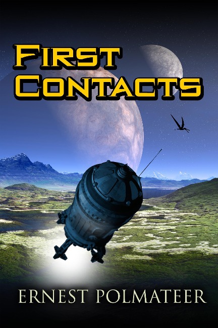First Contacts (Alec, #1) - Ernest Polmateer