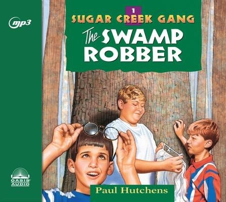 The Swamp Robber - Paul Hutchens