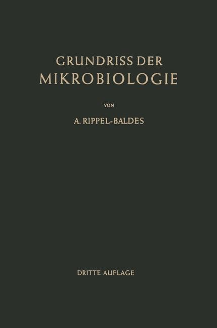 Grundriss der Mikrobiologie - August Rippel-Baldes