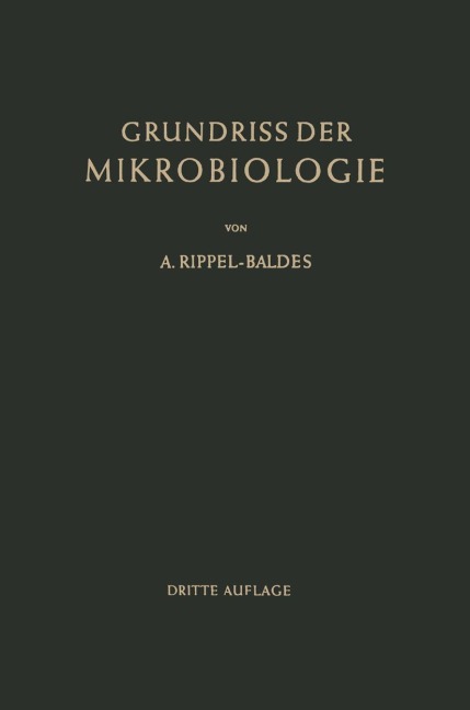 Grundriss der Mikrobiologie - August Rippel-Baldes