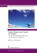 Cover-Bild zum Titel 'Kultur, Religion und Glauben neu denken' von ''