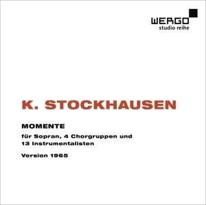 Momente - Karlheinz Stockhausen