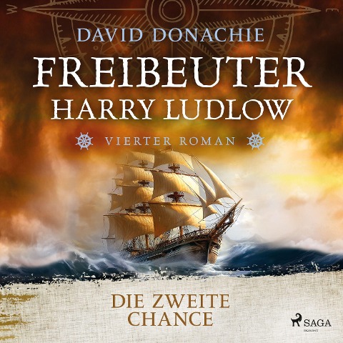 Die zweite Chance (Freibeuter Harry Ludlow, Band 4) - David Donachie