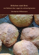 Cover-Bild zum Titel 'Brötchen statt Brot' von 'Ute-Marion Wilkesmann'
