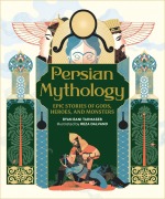 Cover-Bild zum Titel 'Persian Mythology' von 'Ryan Bani Tahmaseb'