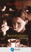 Cover-Bild zum Titel 'Kartoffelkäferzeiten' von 'Paul Maar'