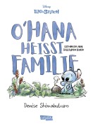 Cover-Bild zum Titel 'Lilo & Stitch: O'hana heißt Familie' von 'Denise Shimabukuro'