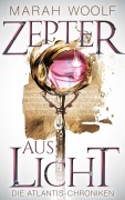 Cover-Bild zum Titel 'Zepter aus Licht' von 'Marah Woolf'