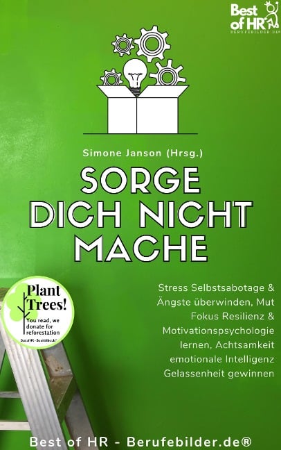 Sorge dich nicht mache - Simone Janson