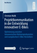 Cover-Bild zum Titel 'Projektkommunikation in der Entwicklung innovativer E-Bikes' von 'Christian Malik'