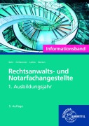 Cover-Bild zum Titel 'Rechtsanwalts- und Notarfachangestellte, Informationsband. 1. Ausbildungsjahr' von 'Ellen Weiten, Sandra Grillemeier, Andreas Behr, Klaus Leible'