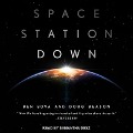 Cover-Bild zum Titel 'Space Station Down Lib/E' von 'Ben Bova, Doug Beason'