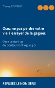 Cover-Bild zum Titel 'Osez ne pas perdre votre vie...' von 'Thierry Copernic'
