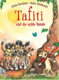 Tafiti und die wilde Bande (Band 20) - Julia Boehme