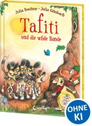 Cover-Bild zum Titel 'Tafiti und die wilde Bande (Band 20)' von 'Julia Boehme'