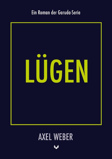 Lügen - Axel Weber