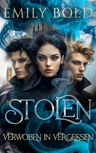 Stolen: Verwoben in Vergessen - Emily Bold