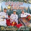 Weihnachten das ganze Jahr - Die Schlagerpiloten