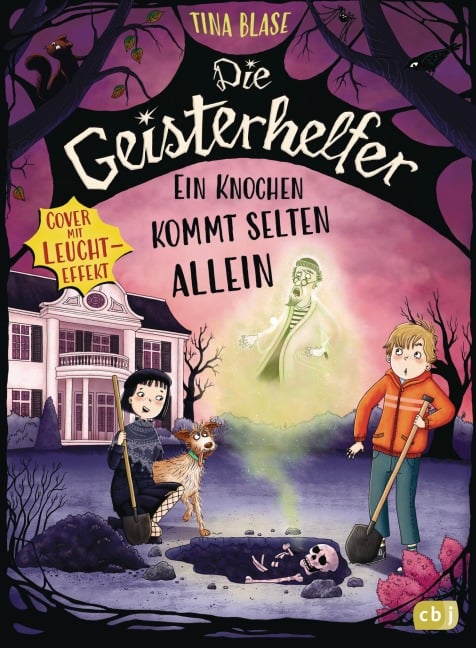 Die Geisterhelfer - Ein Knochen kommt selten allein - Tina Blase