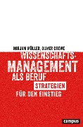 Wissenschaftsmanagement als Beruf - Mirjam Müller, Oliver Grewe